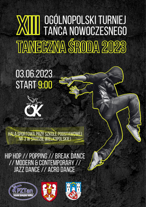 XIII Ogólnopolski Turniej Tańca Nowoczesnego „TANECZNA ŚRODA 2023” - plakat
