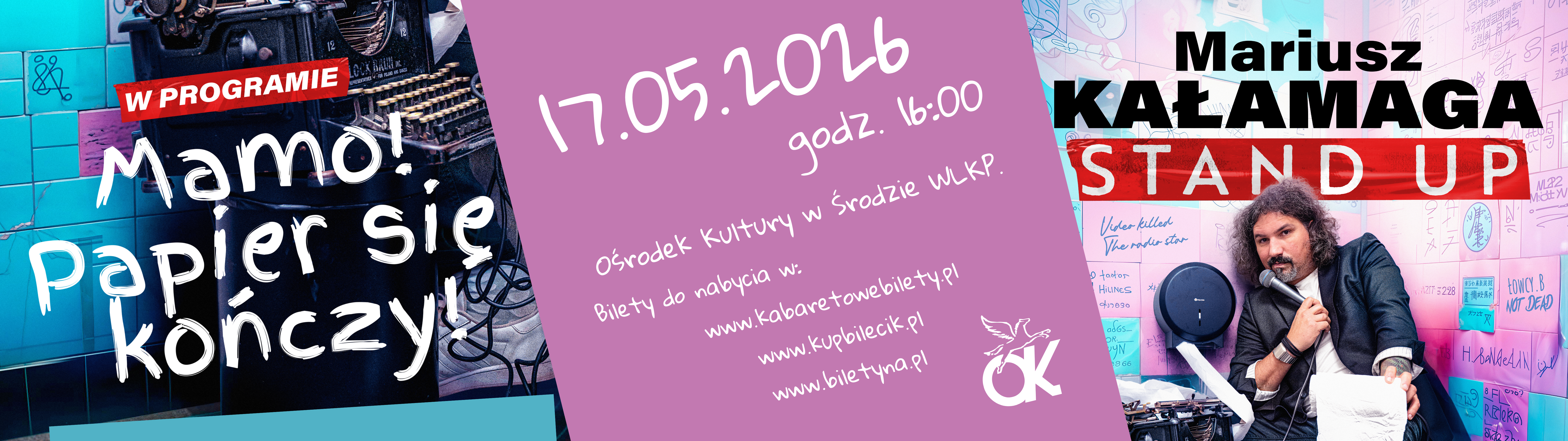https://www.oksroda.pl/files/kreska/banery/mariusz_kalamaga_stand_up_rozowy.png